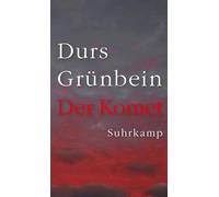 Durs Grünbein Der Komet: Der Lebensweg einer einfachen Frau b (Copertina rigida)