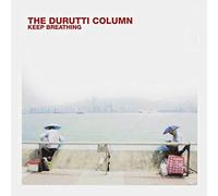 Durutti Column - Keep Breathing