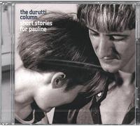 Durutti Column - Short Stories For Pauline (2 CD)