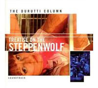 Treatise On The Steppenwolf - Durutti Column (Audio CD)