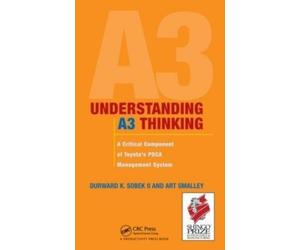 Durward K. Sobek II. Art Smalley Understanding A3 Thinking (Copertina rigida)