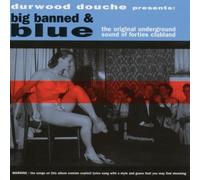 Durwood Douche - Big Banned and Blue
