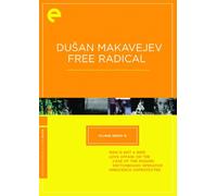 Dusan Makavejev: Free Radical (Criterion Collection - Eclipse Series 18)