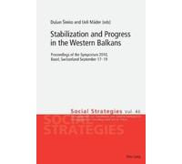 Dusan Simko Stabilization and Progress in the Western Balkans (Tascabile)