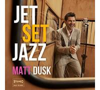 Dusk, Matt - Jetsetjazz