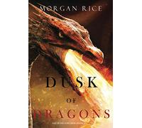 Dusk of Dragons (Age of the Sorcerers-Book Six): 6