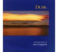Dusk - The Piano Music of Jim Chappell