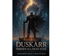 Duskarr warden of the dead star