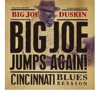 Duskin, Big Joe - Big Joe Jumps Again-Cincinnati Blues Session
