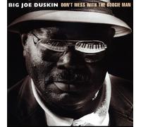 Duskin,Big Joe - Don'T Mess With the Boogie Man