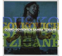 Dusko Gojkovic - Samba Tzigane (Enja 50th Anniversary)