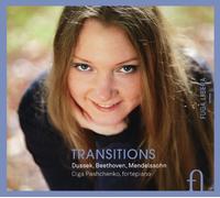 Olga Pashchenko Transitions: Dussek/Beethoven/Mendelssohn (CD)