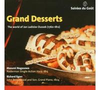 DUSSEK, J.L. - GRAND DESSERTS/WORLD OF J