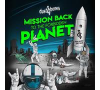 Dust and Bones Mission Back to the Forbidden Planet (CD) Album