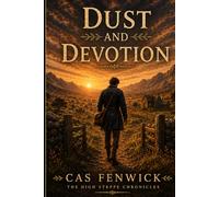 Dust and Devotion