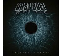 Dust Bolt - Trapped In Chaos