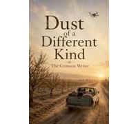 Dust of a Different Kind