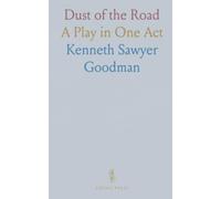 Dust of the Road: A Play in One Act