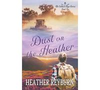 Dust on the Heather: 2