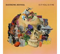 Dustbowl Revival Is It You, Is It Me (CD) Album