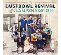 The Dustbowl Revival With a Lampshade On (Vinyl LP) 12" Album