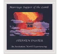Duster, Stephen - Marriage Supper Of The Lamb