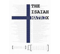 Dustin Blystone The Isaiah Matrix (Tascabile)