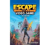 Dustin Brady Escape from a Video Game (Copertina rigida)