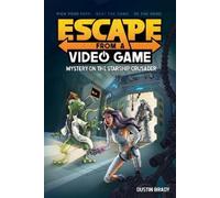 Dustin Brady Escape from a Video Game (Tascabile) Escape from a Video Game