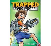 Dustin Brady Trapped in a Video Game (Copertina rigida) Trapped in a Video Game