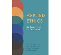 Dustin Crummett Rebecca Chan Elizabeth Jackson Tyron Applied Ethics (Tascabile)