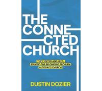 Dustin Dozier The Connected Church (Tascabile)