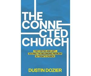 Dustin Dozier The Connected Church (Tascabile)