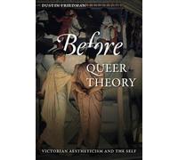 Dustin Friedman Before Queer Theory (Tascabile)