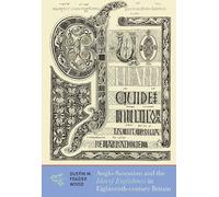 Dustin M. Frazi Anglo-Saxonism and the Idea of Englishness in (Copertina rigida)