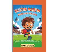 Dustin Martin Biography for Kids: From Country Boy to AFL Legend - The Fearless Journey of Australia’s Most Inspiring Football Star