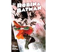Dustin Nguyen Jeff Lemire Robin & Batman (Copertina rigida)