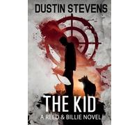 Dustin Stevens The Kid (Tascabile) Reed & Billie Novel