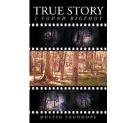 Dustin Teudhope True Story (Copertina rigida)
