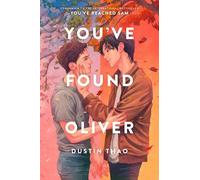 Dustin Thao You've Found Oliver (Copertina rigida)