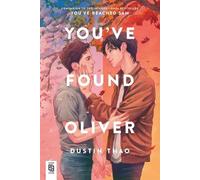Dustin Thao You've Found Oliver (Tascabile)