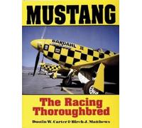 Dustin W. Carter Birch J. Matthews Mustang (Copertina rigida)