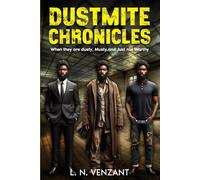 Dustmite Chronicles: When they are dusty, Musty, and just not Worthy