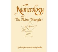 Dusty Bunker Faith Javane Numerology and the Divine Triangle (Copertina rigida)
