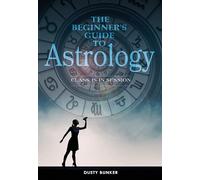 Dusty Bunker The Beginner's Guide to Astrology (Anello, filo)