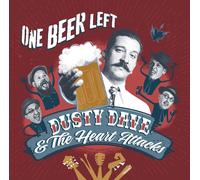 Dusty Dave & The Heart Attacks - One Beer Left (LP)