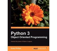 Dusty Phillips Python 3 Object Oriented Programming (Digital)