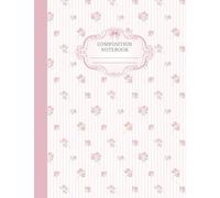 Dusty Pink Floral Composition Notebook College Ruled: Tiny Vintage Flowers on Pink Stripes | Shabby Chic Journal for School & Journaling