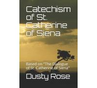 Dusty Rose Catechism of St. Catherine of Siena (Tascabile)