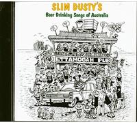 DUSTY, Slim - Beer Drinking Songs of Austral